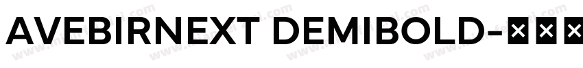 AVEBIRNEXT DEMIBOLD字体转换